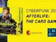 Cyberpunk 2077 Afterlife – Physisches Sci-Fi-Kartenspiel bei CMON in Arbeit