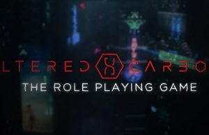Altered Carbon – Erfolgreiche Cyberpunk-Serie wird zum Pen&Paper-Rollenspiel